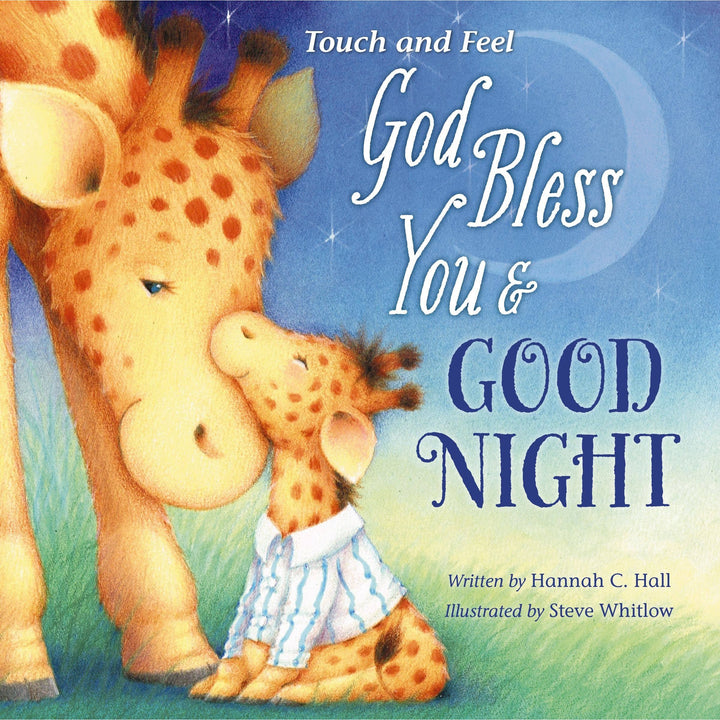 God Bless You And Good Night • Touch And Feel Board Book