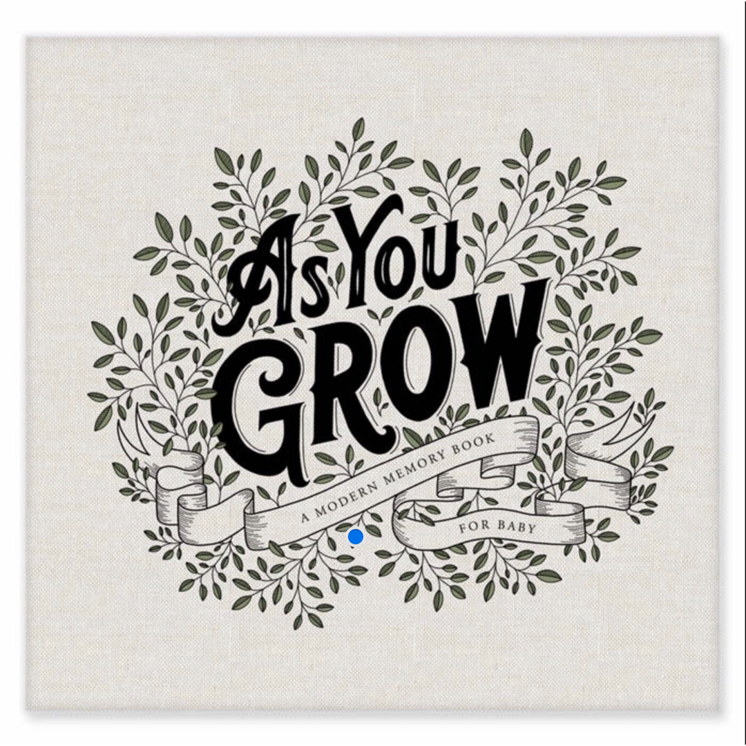 AS YOU GROW A Modern Memory Book for Baby